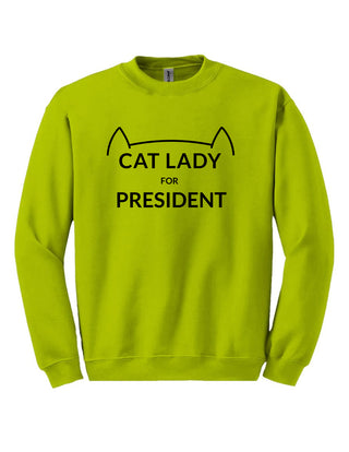 CAT LADY FOR PRESIDENT T-Shirt/Crewneck