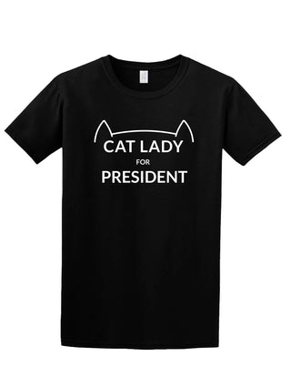 CAT LADY FOR PRESIDENT T-Shirt/Crewneck