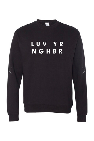 LUVYR NGHBR Sweatshirt