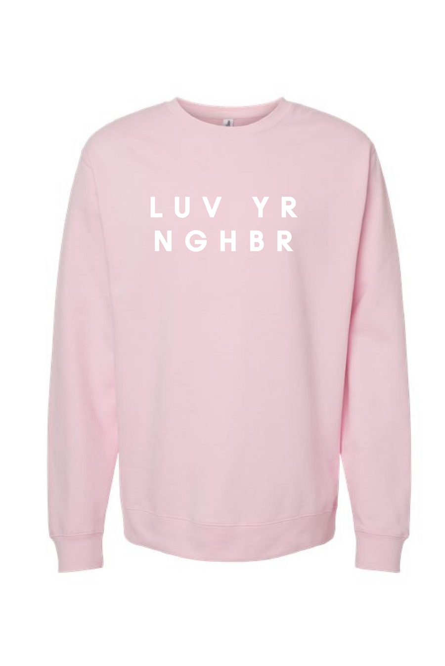 LUVYR NGHBR Sweatshirt