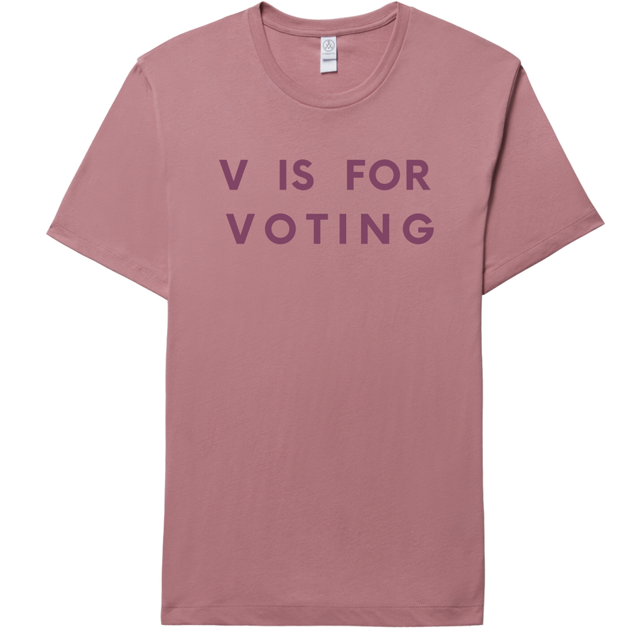 V IS FOR VOTING - TSHIRT - Yellowcake Shop